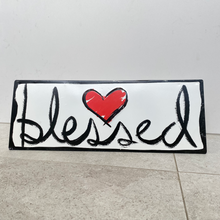 Load image into Gallery viewer, &quot;Blessed&quot; Metal Sign
